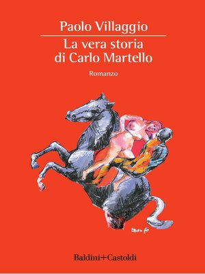 cover image of La vera storia di Carlo Martello